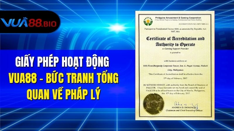 Giấy Phép Hoạt Động VUA88 – Uy Tín Và An Toàn Giấy Phép Hoạt Động VUA88 – Bức Tranh Tổng Quan Về Pháp Lý